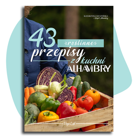 43 roślinne przepisy z kuchni Alhambry